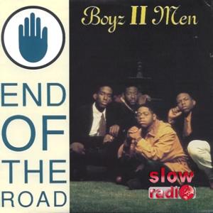 Boyz 2 men - End of the road