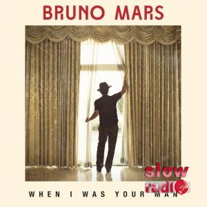 Bruno Mars - When I was your man