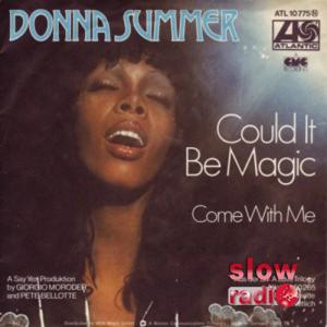 Donna Summer - Could it be magic